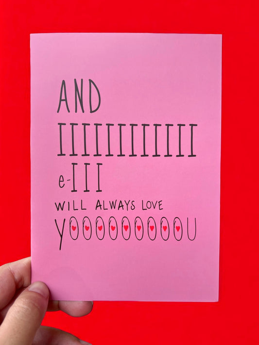 Will Always Love you Card